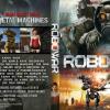 Full DVD box art for the indie Sci-Fi action movie ROBOWAR (formerly Battle Bots) from Polonia Brothers / Sterling Entertainment.