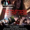 Original poster design by Jeff Kirkendall for THE TEMPTRESS from Very Scary Productions.